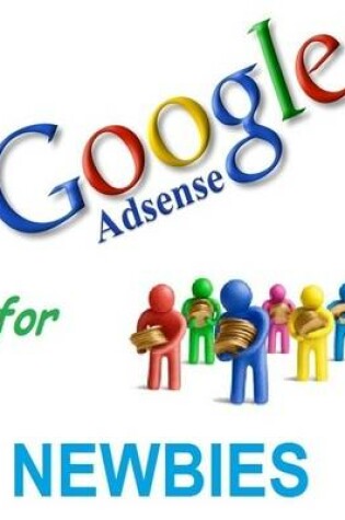 Cover of Google Adsense for Newbies