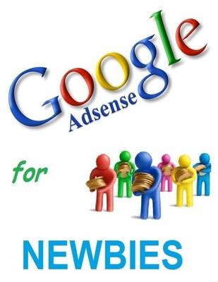 Book cover for Google Adsense for Newbies