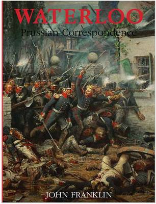 Book cover for Waterloo Prussian Correspondence