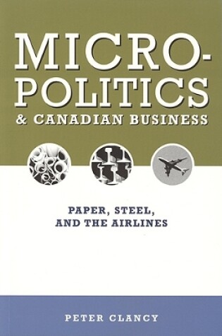 Cover of Micropolitics and Canadian Business