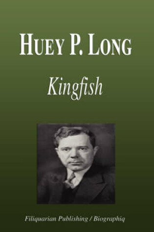 Cover of Huey P. Long - Kingfish (Biography)