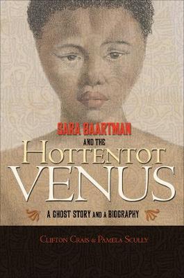 Book cover for Sara Baartman and the Hottentot Venus