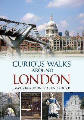 Book cover for Curious Walks Around London