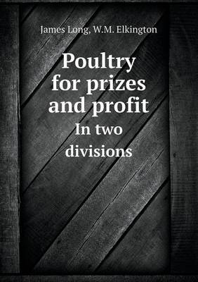 Book cover for Poultry for Prizes and Profit in Two Divisions