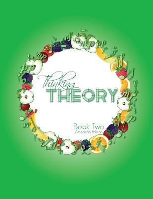 Cover of Thinking Theory Book Two (American Edition)