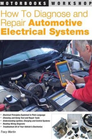 Cover of How to Diagnose and Repair Automotive Electrical Systems
