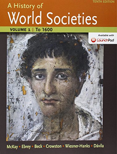 Book cover for History of World Societies 10e V1 & Launchpad for History of World Societies 10e (Six Month Access)
