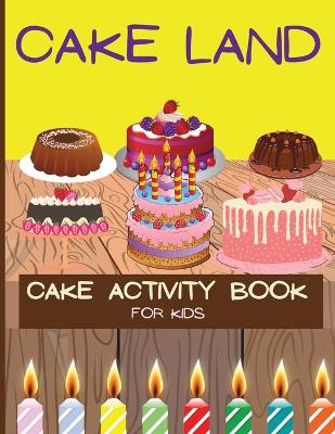 Book cover for Cake Activity Book for Kids