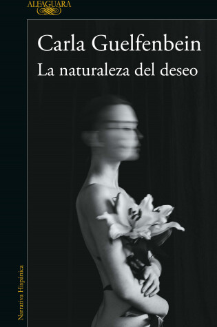 Cover of La naturaleza del deseo / The Nature of Desire