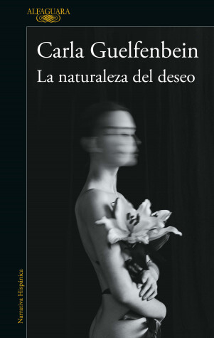 Book cover for La naturaleza del deseo / The Nature of Desire