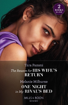 Book cover for The Reason For His Wife's Return / One Night In My Rival's Bed