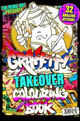 Cover of Graffiti Takeover - Colouring Book