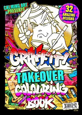 Book cover for Graffiti Takeover - Colouring Book