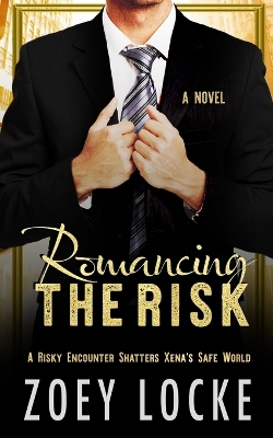 Book cover for Romancing The Risk