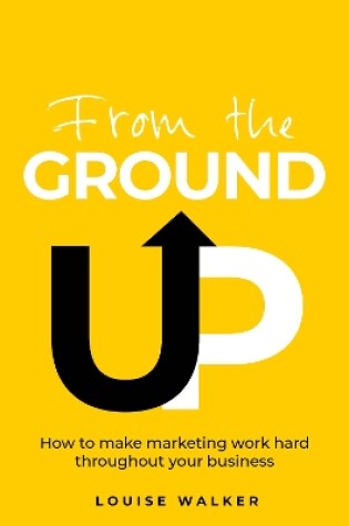 Cover of From the Ground Up