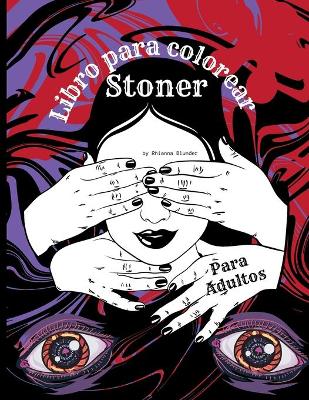 Book cover for Stoner Libro de colorear para adultos