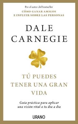 Book cover for Tu Puedes Tener Una Gran Vida