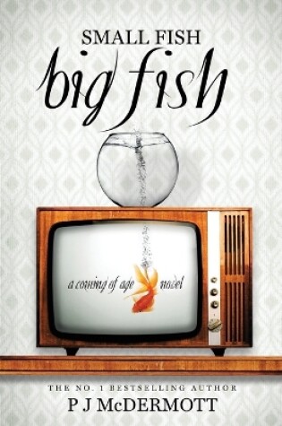 Cover of Small Fish Big Fish