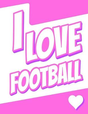 Book cover for I Love Football