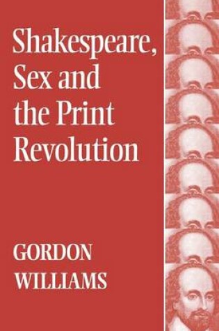 Cover of Shakespeare, Sex and the Print Revolution