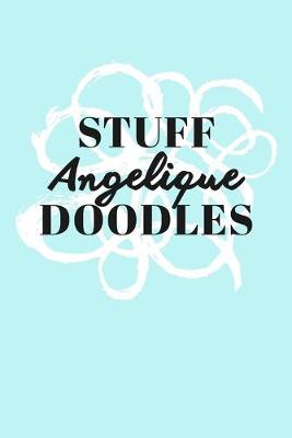 Book cover for Stuff Angelique Doodles