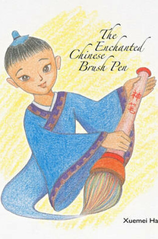 Cover of The Enchanted Chinese Brush Pen