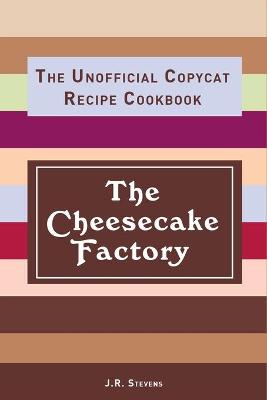 Book cover for The Cheesecake Factory