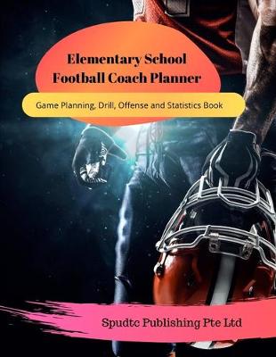 Book cover for Elementary School Football Coach Planner