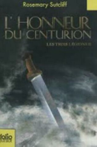 Cover of Les trois legions 2/L'honneur du centurion