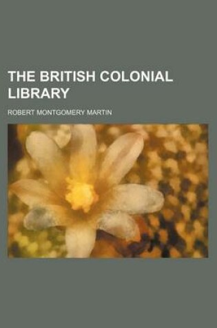 Cover of The British Colonial Library