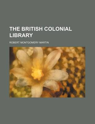 Book cover for The British Colonial Library