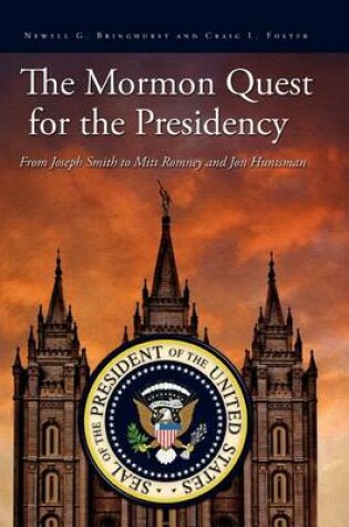 Cover of The Mormon Quest for the Presidency