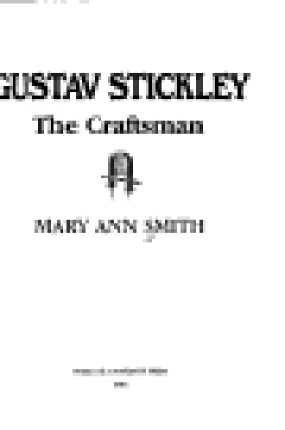 Cover of Gustav Stickley the Crafts