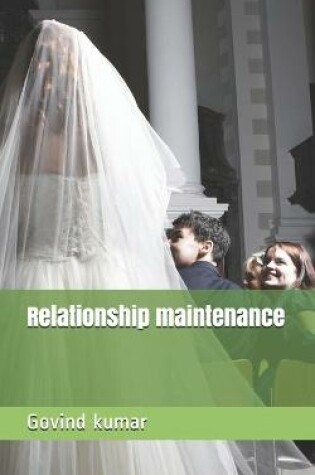 Cover of Relationship maintenance