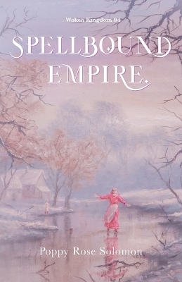 Cover of Spellbound Empire