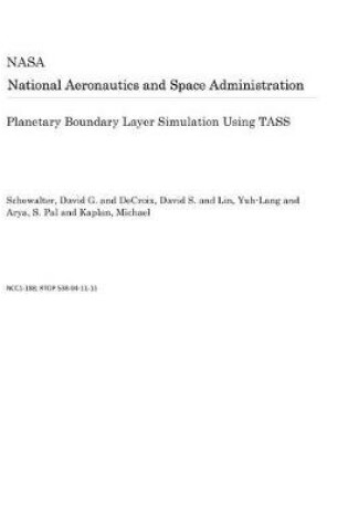 Cover of Planetary Boundary Layer Simulation Using Tass