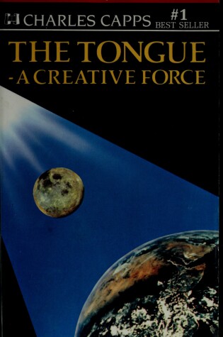 Cover of The Tongue: a Creative Force