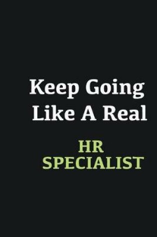 Cover of Keep Going Like a Real HR Specialist