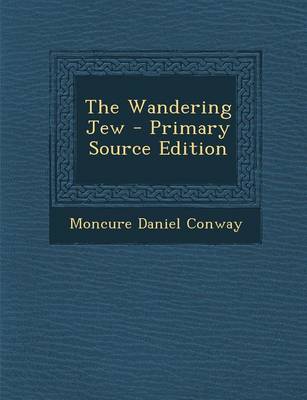 Book cover for The Wandering Jew - Primary Source Edition