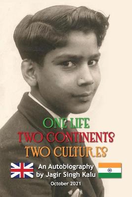 Cover of One Life Two Continents Two Cultures