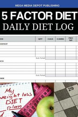 Cover of 5 Factor Diet Daily Diet Log