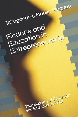 Book cover for Finance and Education in Entrepreneurship