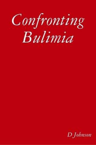 Cover of Confronting Bulimia