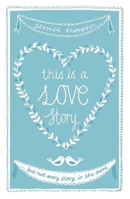 Book cover for This is a Love Story