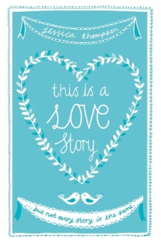Cover of This is a Love Story