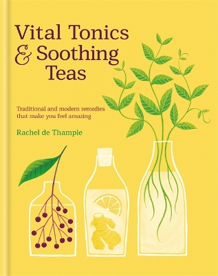 Book cover for VITAL TONICS & SOOTHING TEAS: TRADITIONA