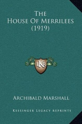 Cover of The House of Merrilees (1919)
