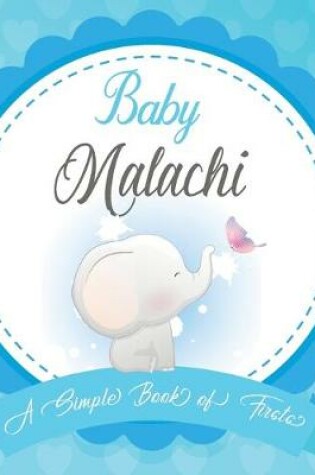 Cover of Baby Malachi A Simple Book of Firsts