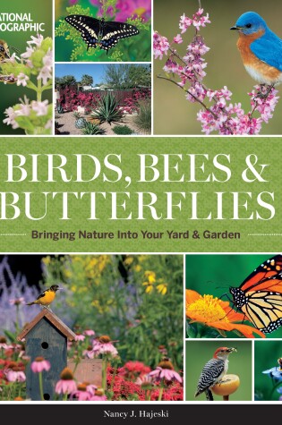 Cover of National Geographic Birds, Bees, Butterflies