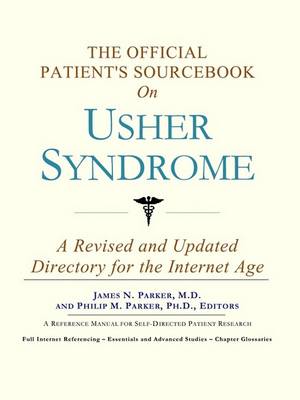 Cover of The Official Patient's Sourcebook on Usher Syndrome